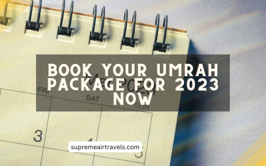 Book Your Umrah Package Now